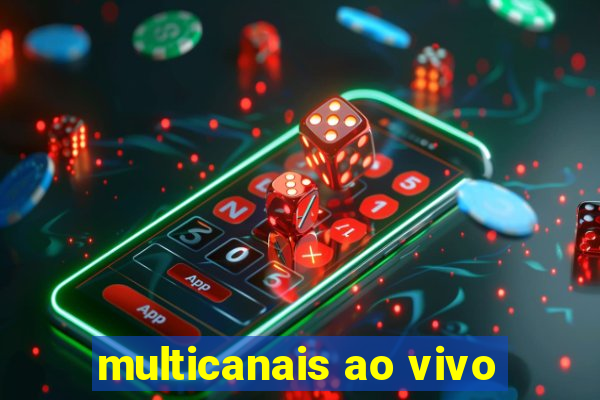 multicanais ao vivo